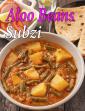 Aloo Beans Sabzi, Green Beans and Potatoes in Hindi