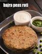 Bajra Peas Roti, Low Acidity Recipe