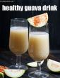 Healthy Guava Drink, for Athletes and Weight Loss in Hindi