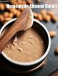 How To Make Almond Butter At Home in Gujarati
