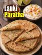 Lauki ka Paratha