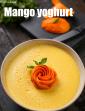 Mango Yoghurt in Hindi