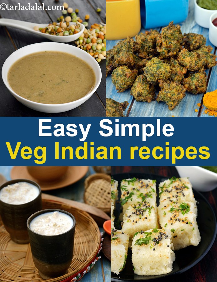 Easy Simple Recipes Easy Simple Veg Indian Recipes