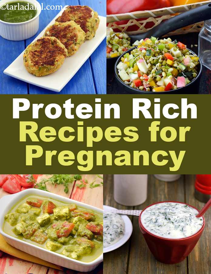 Protein Rich Foods For Pregnancy Indian Recipes Tarladalal