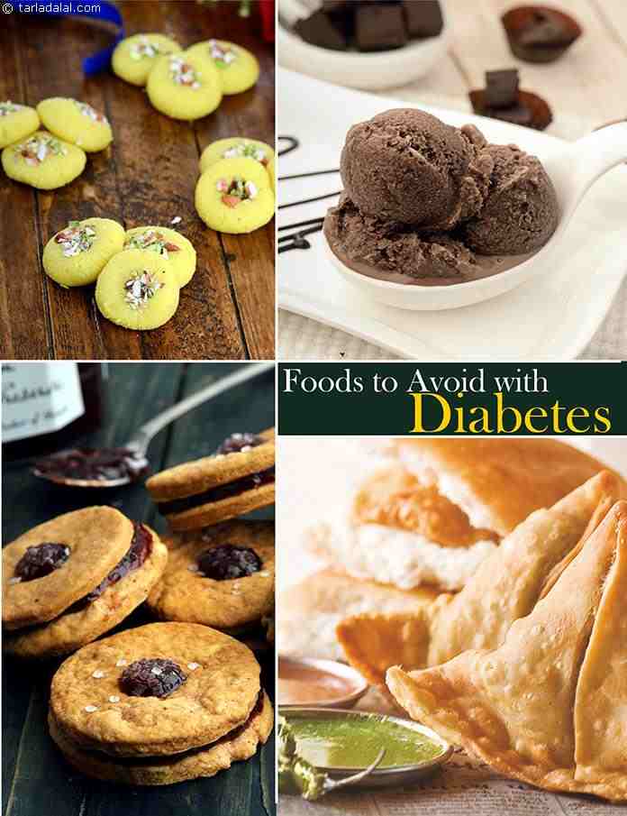 Forbidden Foods For Diabetics Indian List TarlaDalal