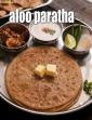 Aloo Paratha, How To Make Aloo Paratha