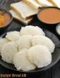 Instant Bread Idli, No Fermenting Required in Hindi
