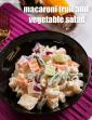 Macaroni Fruit and Vegetable Salad in Gujarati